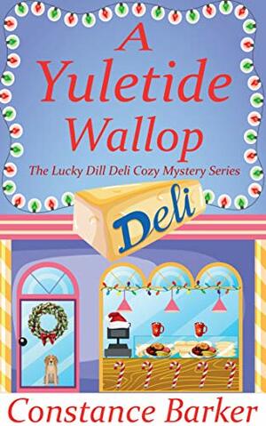 A Yuletide Wallop by Constance Barker