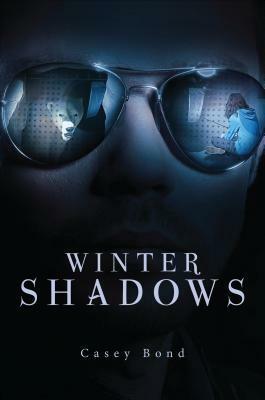 Winter Shadows by Casey L. Bond