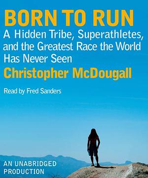 Born to run by Christopher McDougall