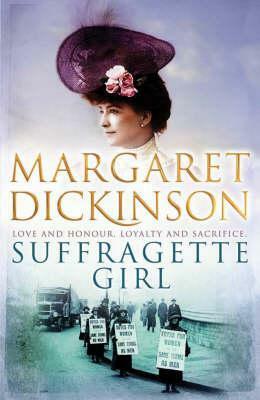 Suffragette Girl by Margaret Dickinson