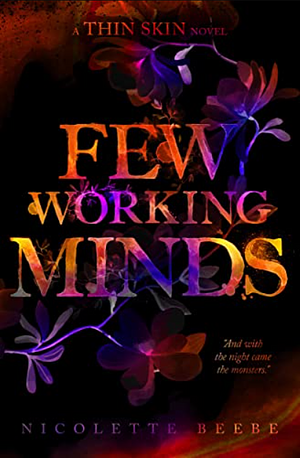 Few Working Minds by Nicolette Beebe