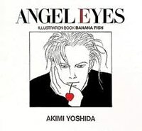 ANGEL EYES Illustration Book BANANA FISH by Akimi Yoshida