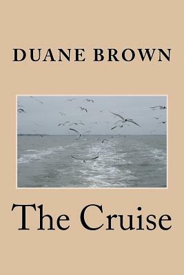 The Cruise by Duane Brown