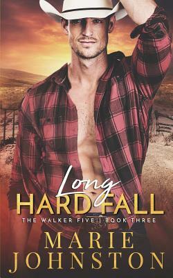 Long Hard Fall by Marie Johnston