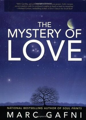 The Mystery of Love by Marc Gafni