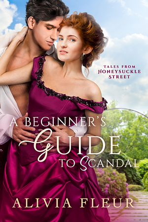A Beginner's Guide to Scandal by Alivia Fleur