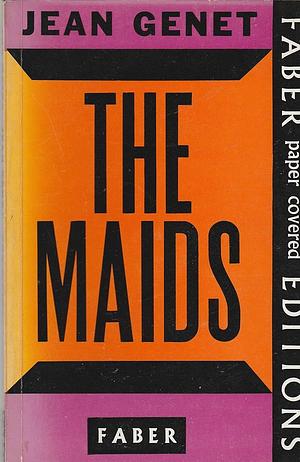 The Maids by Jean Genet