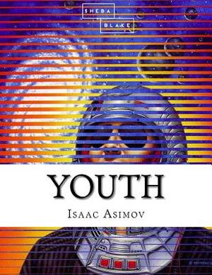 Youth by Isaac Asimov, Sheba Blake