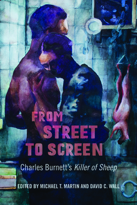 From Street to Screen: Charles Burnett's Killer of Sheep by 
