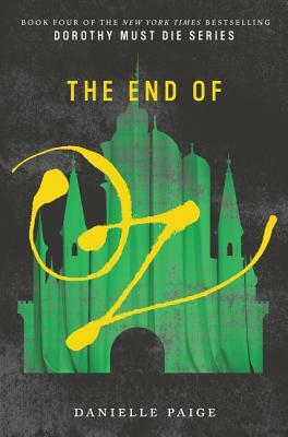 The End of Oz by Danielle Paige