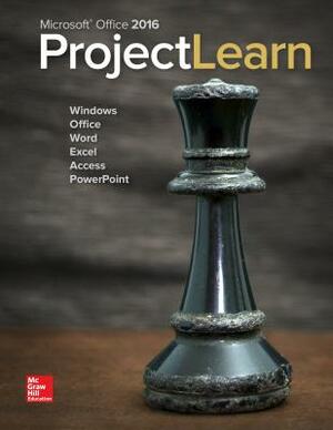 Microsoft Office 2016: Projectlearn by McGraw Hill