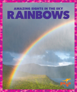 Rainbows by Jane P. Gardner