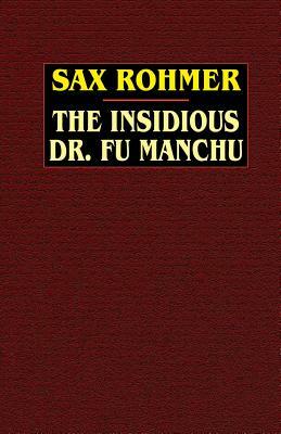 The Insidious Dr. Fu Manchu by 