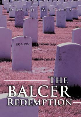 The Balcer Redemption by David Waters