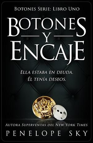 Botones y encaje by Penelope Sky