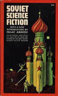 Soviet Science Fiction (Collier books) by Alexander Belyaev, Isaac Asimov, Violet L. Dutt