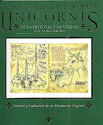 De historia et veritate unicornis: De la historia y la verdad del unicornio by Michael Green