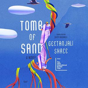 Tomb of Sand by Geetanjali Shree