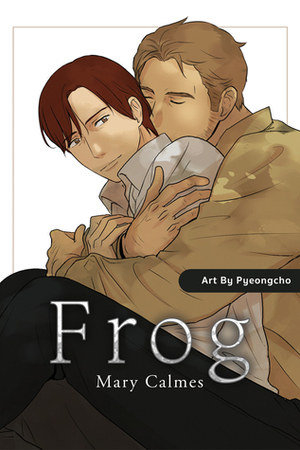 Frog by Mary Calmes