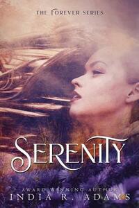 Serenity by India R. Adams