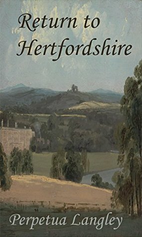 Return to Hertfordshire by Perpetua Langley
