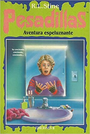 Aventura espeluznante by R.L. Stine