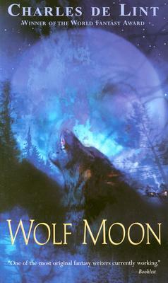 Wolf Moon by Charles de Lint
