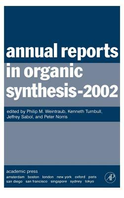 Annual Reports in Organic Synthesis (2002) by 