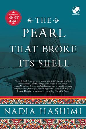 The Pearl That Broke Its Shell by Nadia Hashimi