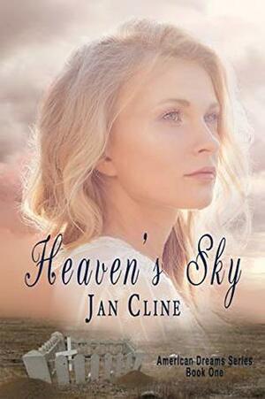Heaven's Sky by Jan Cline