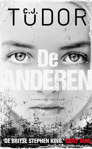 De anderen by C.J. Tudor