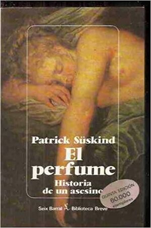 El perfume by Patrick Süskind