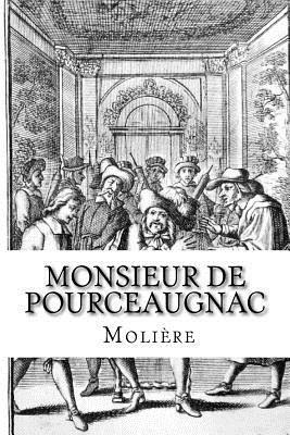 Monsieur de Pourceaugnac by Molière