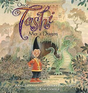 Once Tashi Met a Dragon by Barbara Fienberg, Anna Fienberg