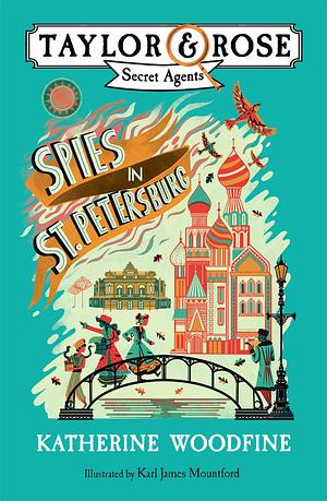Spies in St Petersburg by Katherine Woodfine