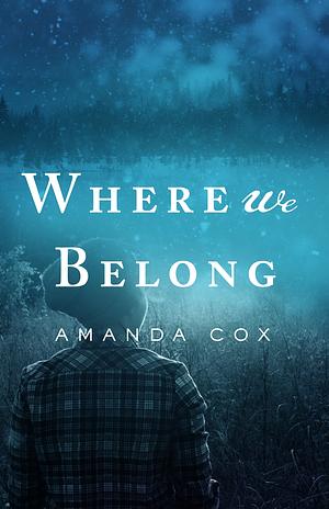 Where We Belong by Amanda Cox