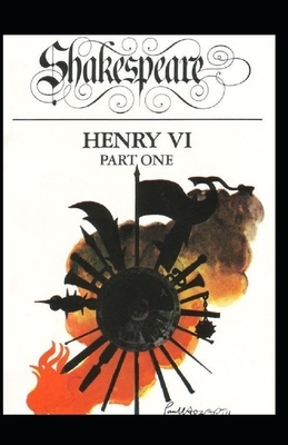 Henry VI (Part 1) Annotated by William Shakespeare