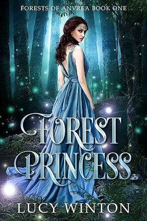 Forest Princess by Lucy Winton