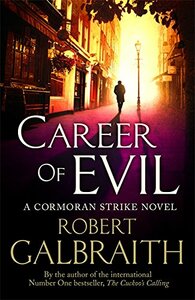 Career of Evil by Robert Galbraith