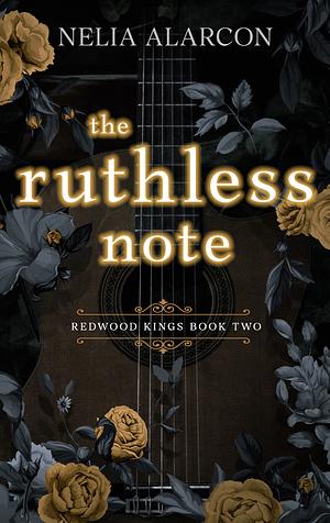 The Ruthless Note by Nelia Alarcon