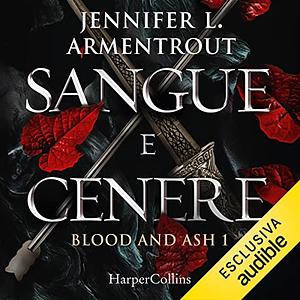 Sangue e cenere by Jennifer L. Armentrout