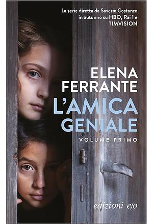 L'amica geniale by Elena Ferrante