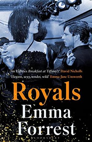 Royals: The Autumn Radio 2 Book Club Pick by Emma Forrest