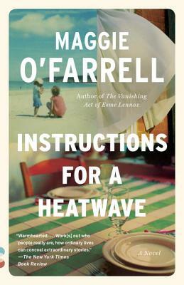 Instructions for a Heatwave by Maggie O'Farrell