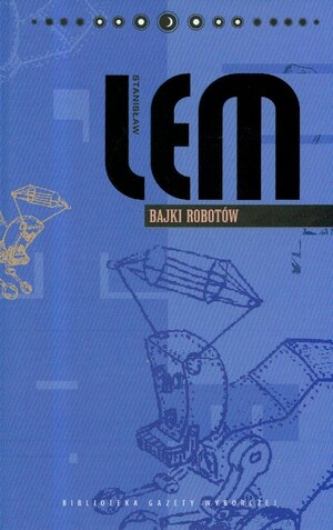 Bajki robotów by Stanisław Lem