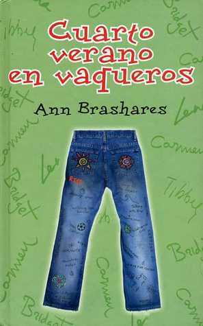 Cuarto verano en vaqueros by Ann Brashares