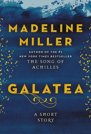 Galatea by Madeline Miller