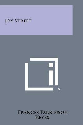Joy Street by Frances Parkinson Keyes