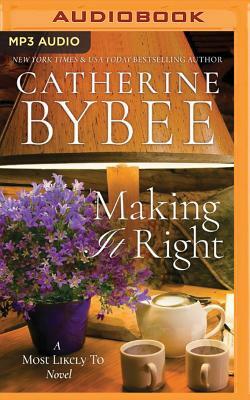 Making It Right by Catherine Bybee