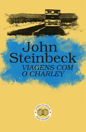 Viagens com o Charley by John Steinbeck